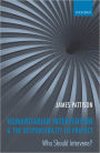 Humanitarian Intervention and the Responsibility To Protect: Who Should Intervene?