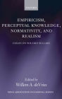Empiricism, Perceptual Knowledge, Normativity, and Realism: Essays on Wilfrid Sellars