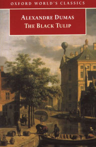 Title: The Black Tulip, Author: Alexandre Dumas (père)