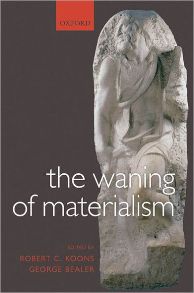 The Waning of Materialism