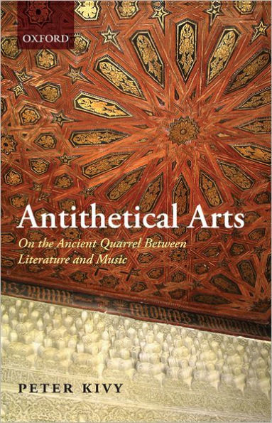 Antithetical Arts: On the Ancient Quarrel Between Literature and Music