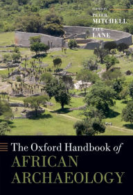 Title: The Oxford Handbook of African Archaeology, Author: Peter Mitchell
