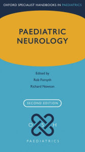 Title: Paediatric Neurology, Author: Rob Forsyth