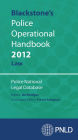 Blackstone's Police Operational Handbook 2012: Law