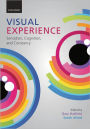 Visual Experience: Sensation, Cognition, and Constancy