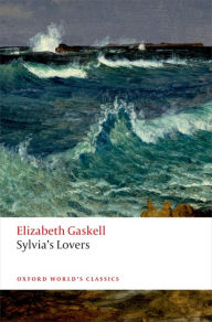 Title: Sylvia's Lovers, Author: Elizabeth Gaskell