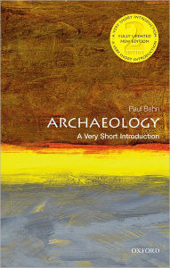 Title: Archaeology: A Very Short Introduction, Author: Paul Bahn