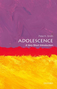 Title: Adolescence: A Very Short Introduction, Author: Peter K Smith