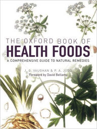Title: The Oxford Book of Health Foods, Author: J.G. Vaughan