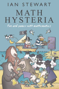 Title: Math Hysteria: Fun and games with mathematics, Author: Ian Stewart