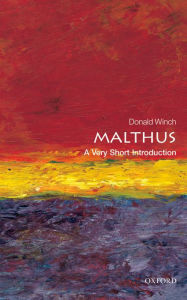 Title: Malthus: A Very Short Introduction, Author: Donald Winch