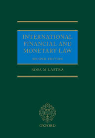 Title: International Financial and Monetary Law, Author: Rosa Lastra