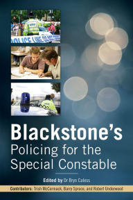 Title: Blackstone's Policing for the Special Constable, Author: Trish McCormack