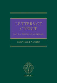 Title: Letters of Credit: The Law and Practice of Compliance, Author: Ebenezer Adodo