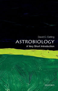 Title: Astrobiology: A Very Short Introduction, Author: David C. Catling