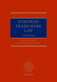 Title: European Trade Mark Law, Author: Annette Kur