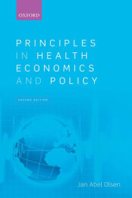 Title: Principles in Health Economics and Policy, Author: Jan Abel Olsen