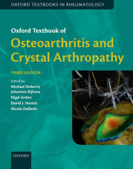 Title: Oxford Textbook of Osteoarthritis and Crystal Arthropathy, Author: Michael Doherty