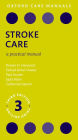 Stroke Care: A Practical Manual