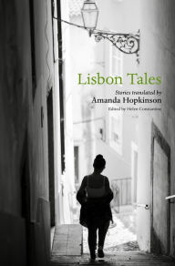 Title: Lisbon Tales, Author: Helen Constantine