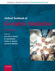 Title: Oxford Textbook of Geriatric Medicine, Author: Jean-Pierre Michel