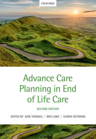 Title: Advance Care Planning in End of Life Care, Author: Keri Thomas