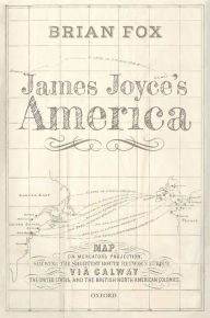 Title: James Joyce's America, Author: Brian Fox