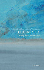 Title: The Arctic: A Very Short Introduction, Author: Klaus Dodds