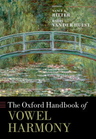 Title: The Oxford Handbook of Vowel Harmony, Author: Nancy A. Ritter