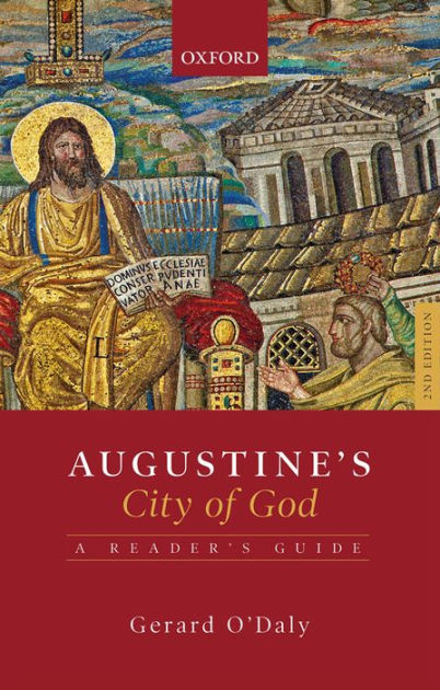 Augustine's City Of God: A Reader's Guide By Gerard O'Daly, Paperback ...