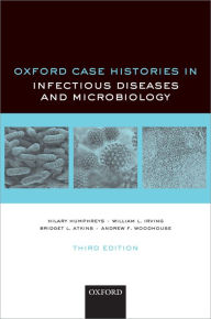 Title: Oxford Case Histories in Infectious Diseases and Microbiology, Author: Hilary Humphreys