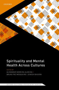 Title: Spirituality and Mental Health Across Cultures, Author: Alexander Moreira-Almeida