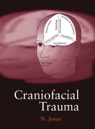 Craniofacial Trauma: An Interdisciplinary Approach / Edition 1