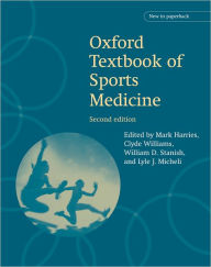 Oxford Textbook of Sports Medicine / Edition 2