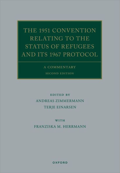 The 1951 Convention Relating to the Status of Refugees and its 1967 Protocol