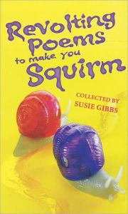 Revolting Poems to Make You Squirm