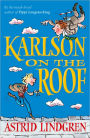Karlson on the Roof. Astrid Lindgren