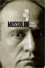 The Fall of Mussolini: Italy, the Italians, and the Second World War