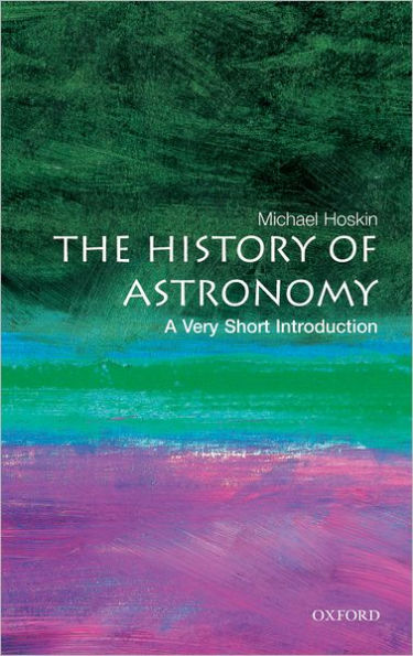 The History of Astronomy: A Very Short Introduction