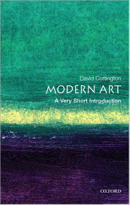 Title: Modern Art: A Very Short Introduction, Author: David Cottington