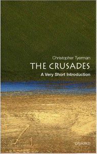 Title: The Crusades: A Very Short Introduction, Author: Christopher Tyerman