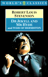 The Strange Case of Dr. Jekyll and Mr. Hyde and Weir of Hermiston