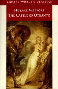 The Castle of Otranto: A Gothic Story / Edition 1300