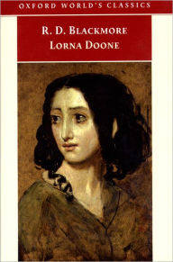 Lorna Doone (Oxford World's Classics Series): A Romance of Exmoor