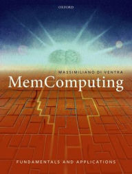 Title: MemComputing: Fundamentals and Applications, Author: Massimiliano Di Ventra