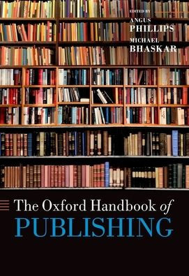 The Oxford Handbook of Publishing [Book]