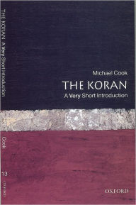 Title: The Koran: A Very Short Introduction, Author: Michael Cook