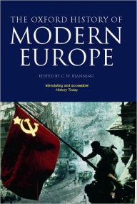 Title: The Oxford History of Modern Europe, Author: T. C. W. Blanning