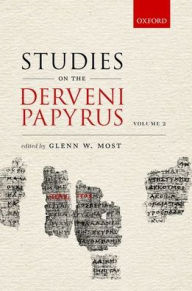 Title: Studies on the Derveni Papyrus, volume II, Author: Glenn W. Most