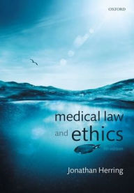 Title: Medical Law and Ethics, Author: Jonathan Herring